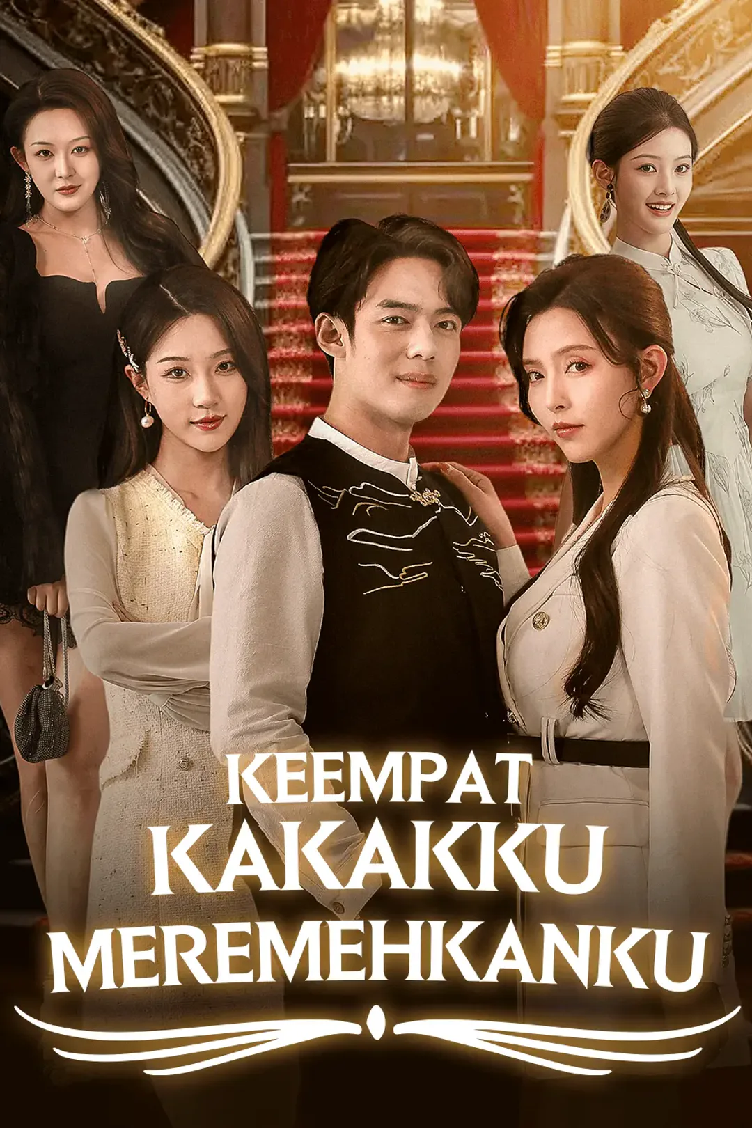 Poster Keempat Kakakku Meremehkanku