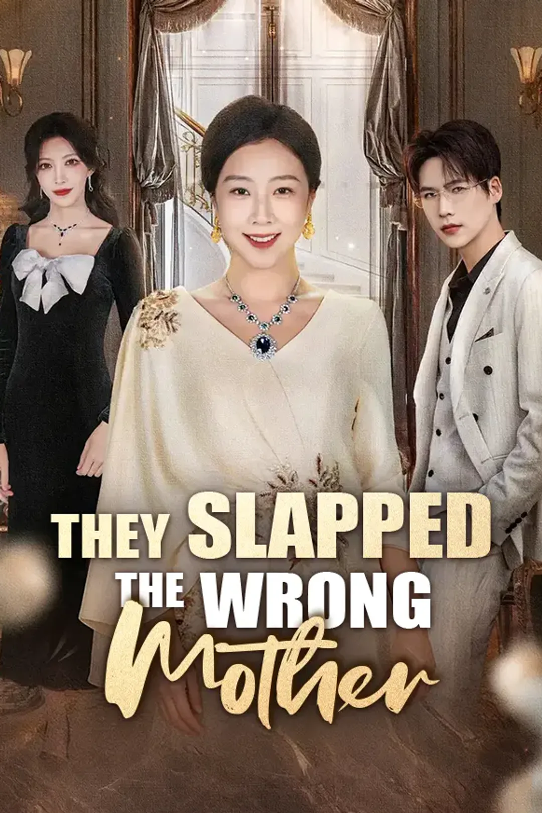 They Slapped The Wrong Mother poster