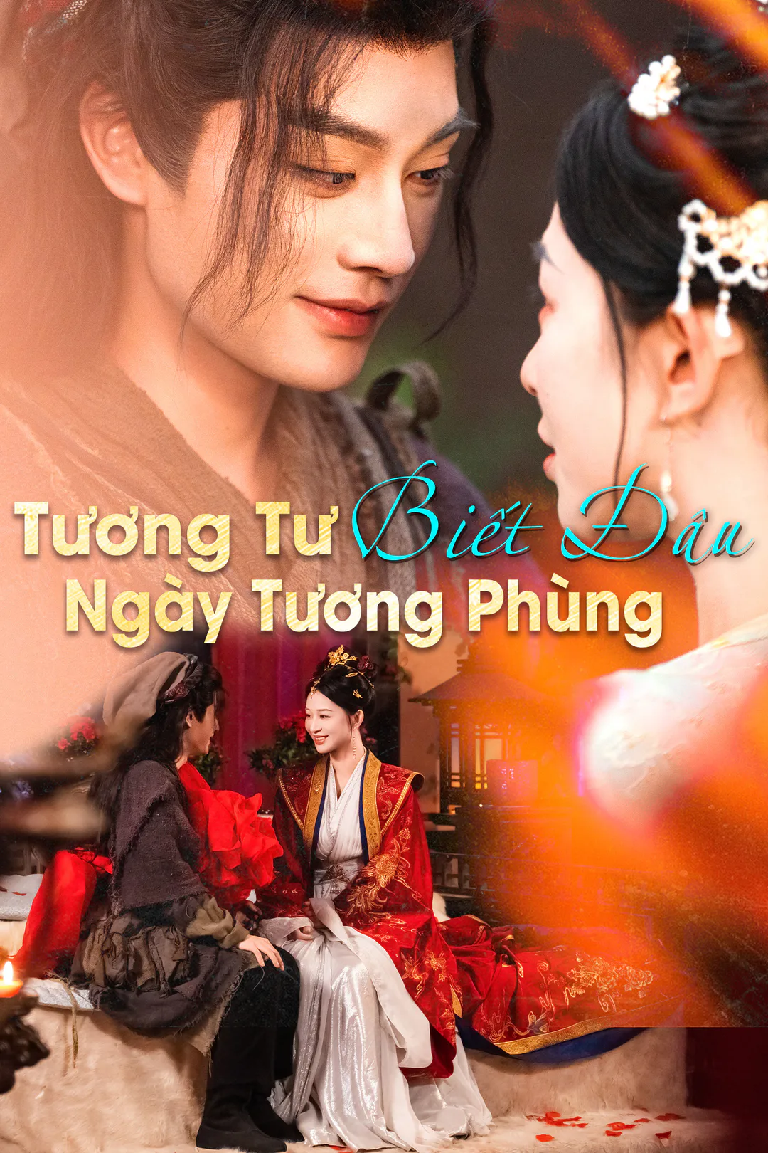 Poster phim Tương Tư Biết Đâu Ngày Tương Phùng