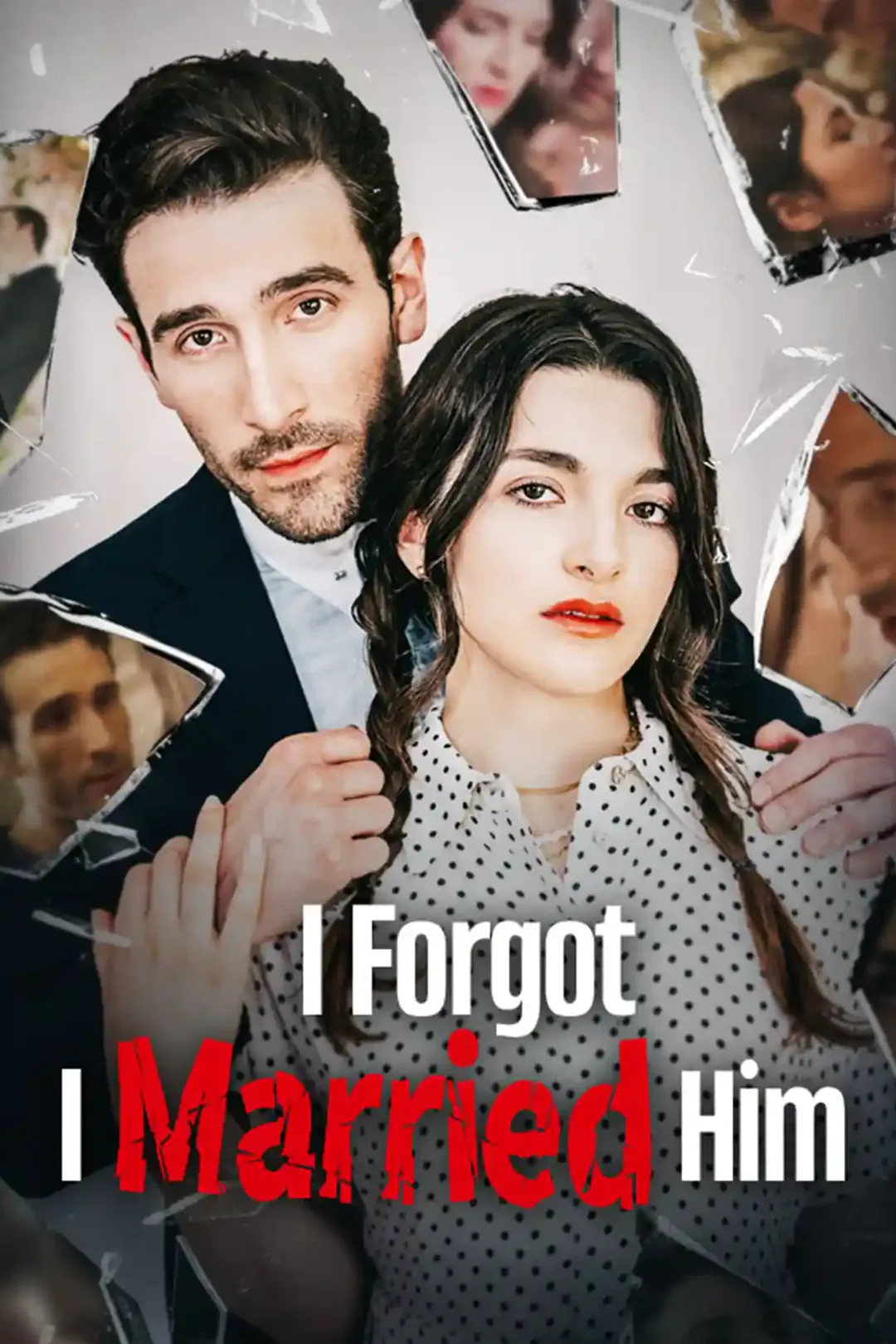 I Forgot I Married Him poster