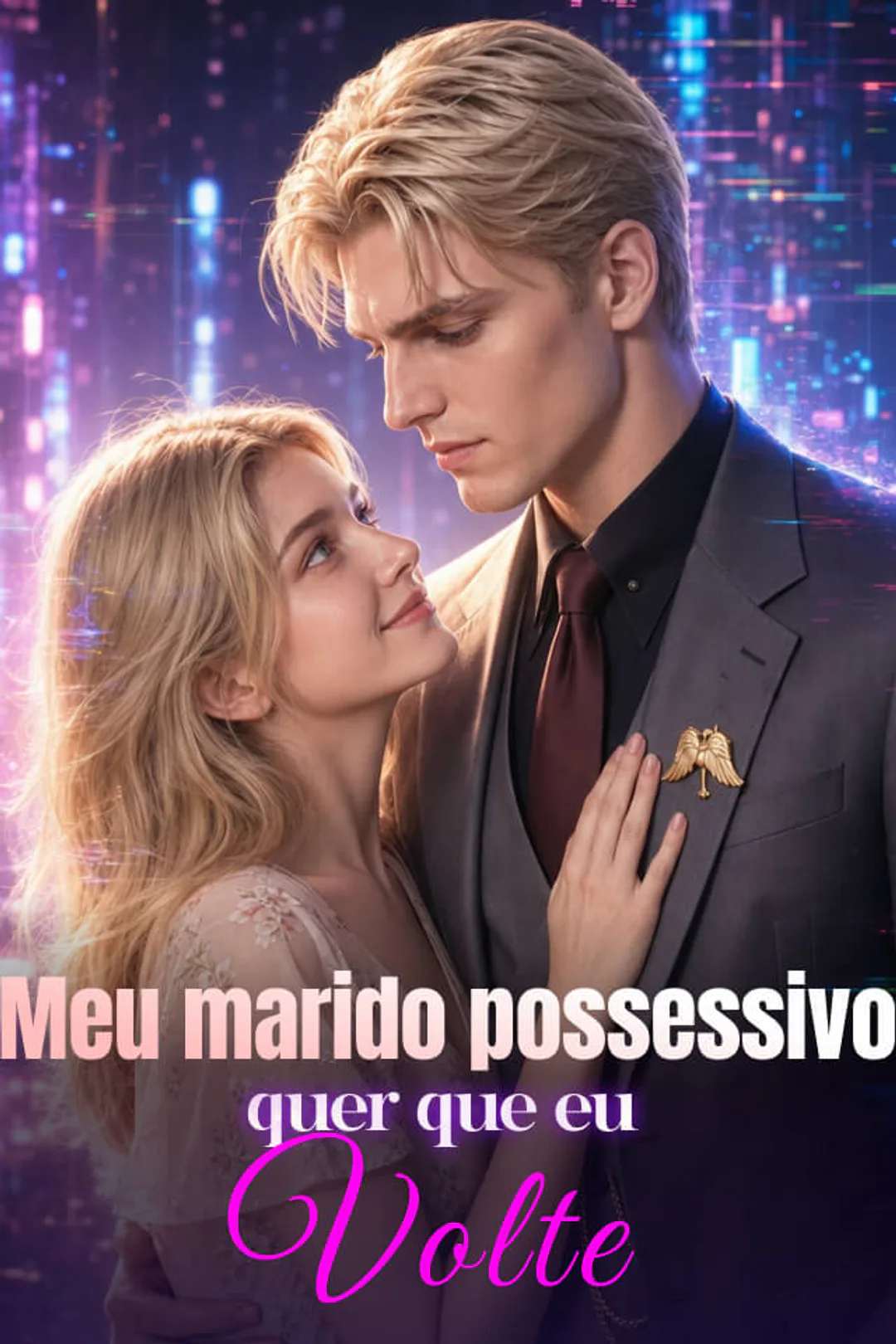 Pôster de Meu marido possessivo quer que eu volte