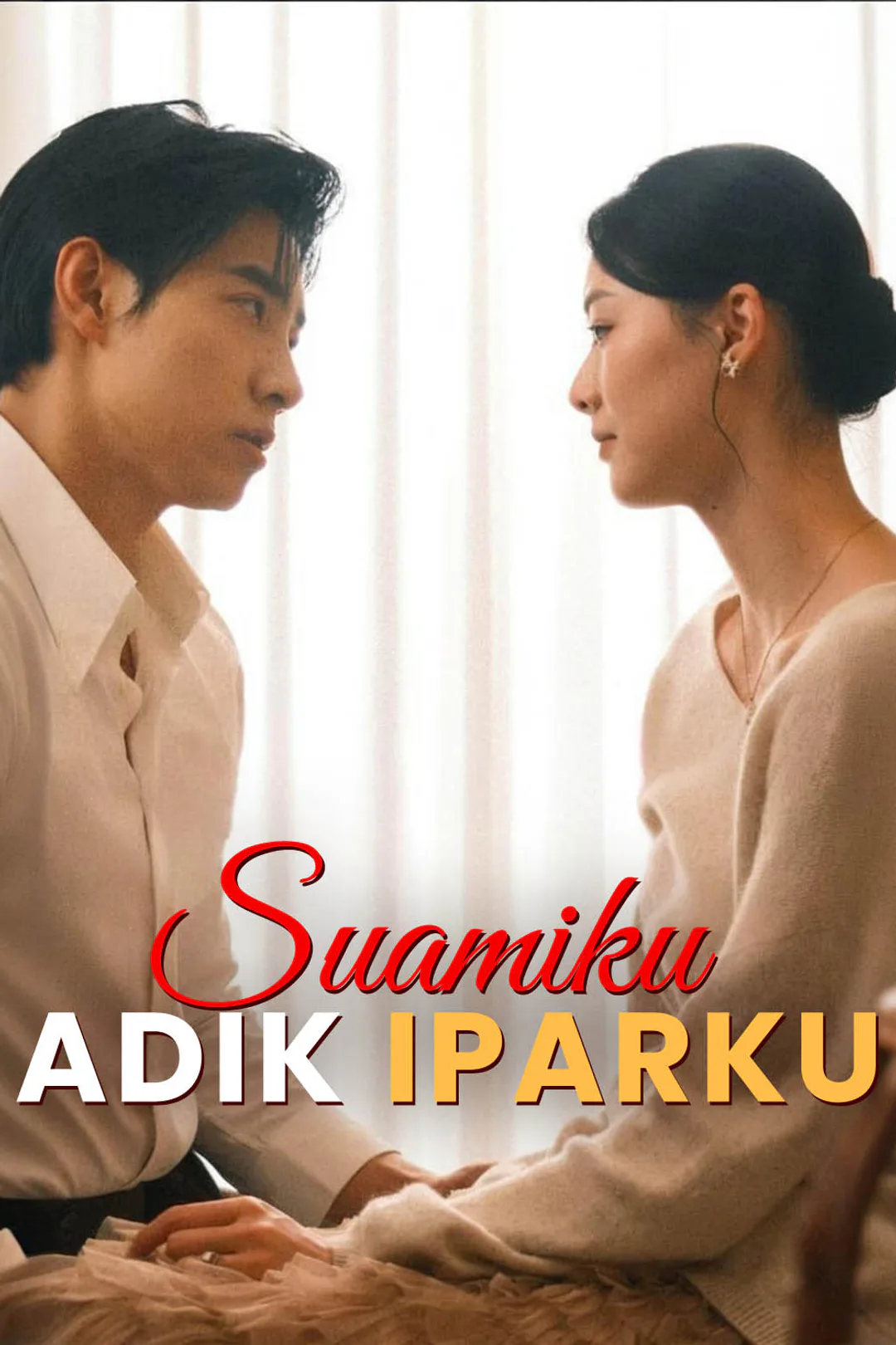 Poster [Gratis] Suamiku Adik Iparku