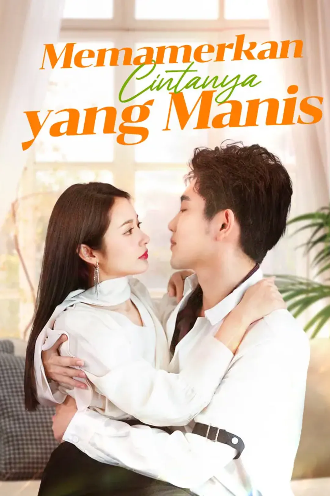 Poster Memamerkan Cintanya yang Manis