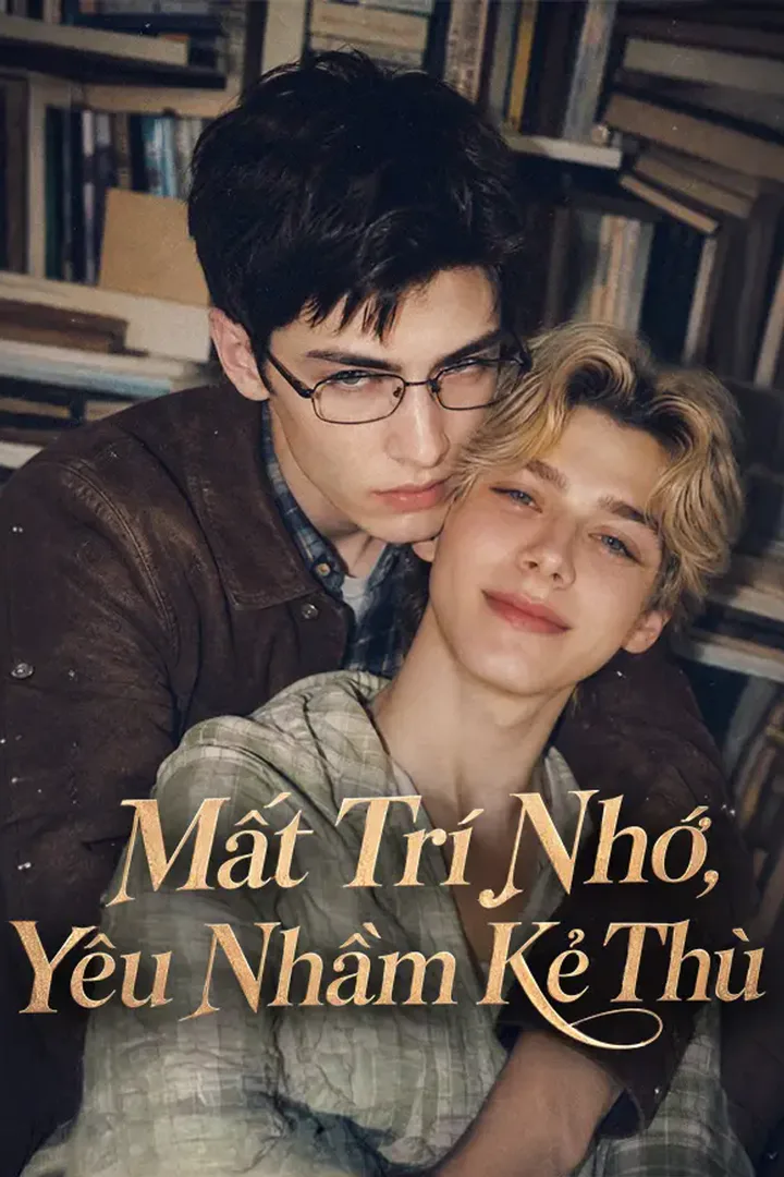 Poster phim Mất Trí Nhớ, Yêu Nhầm Kẻ Thù