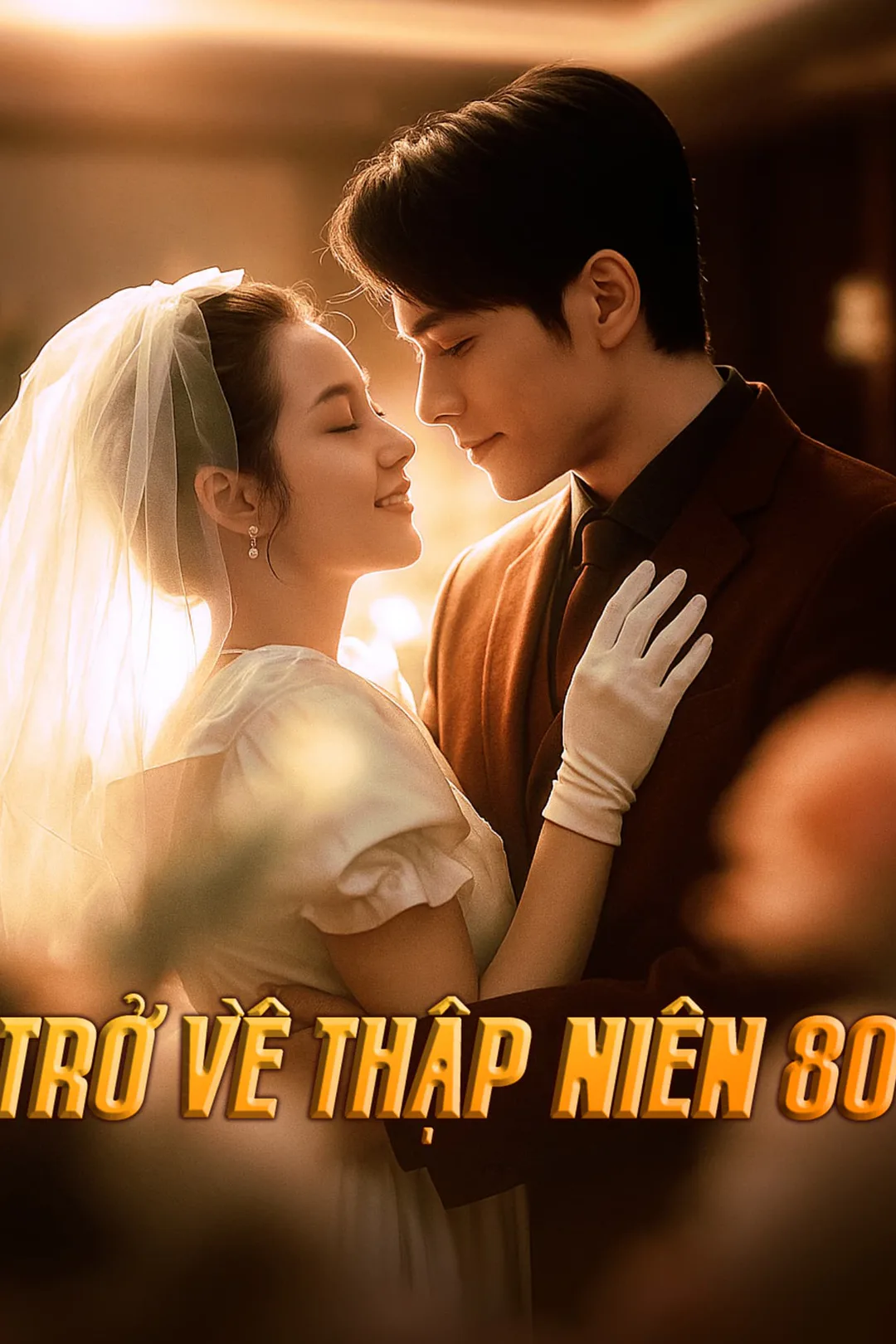 Poster phim Trở Về Thập Niên 80