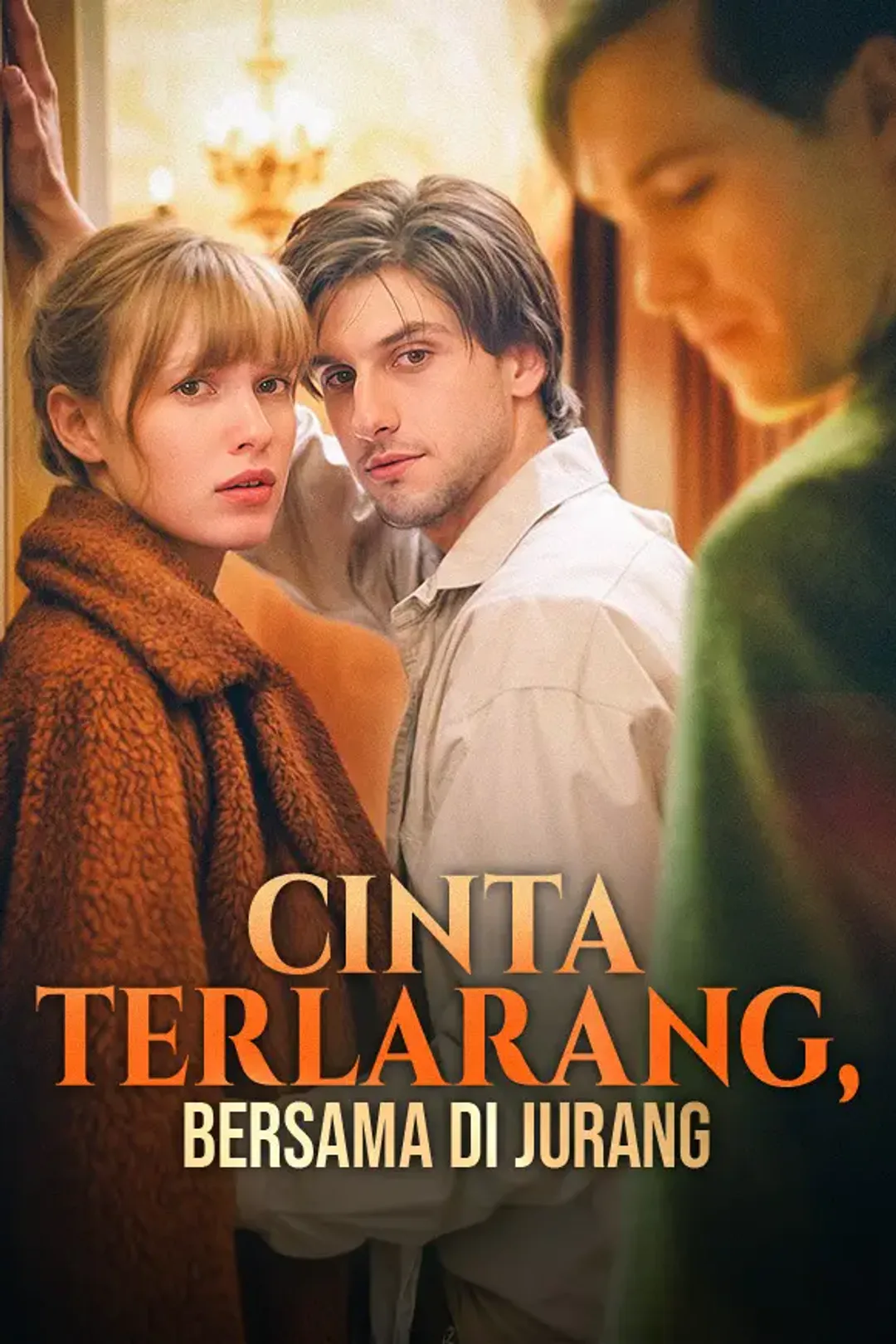Poster Cinta Terlarang, Bersama di Jurang