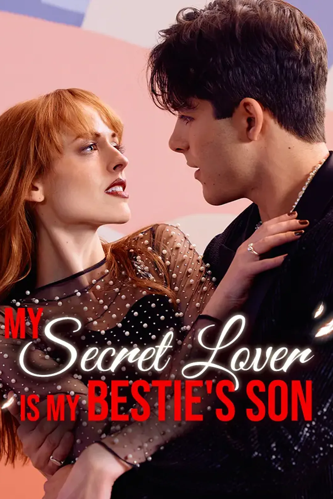 My Secret Lover Is My Bestie's Son poster