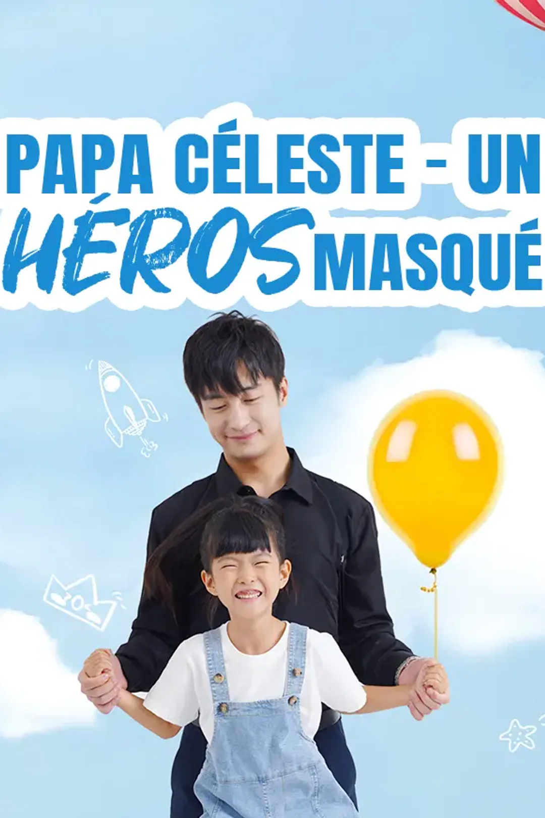 Affiche de Papa Céleste - Un Héros Masqué