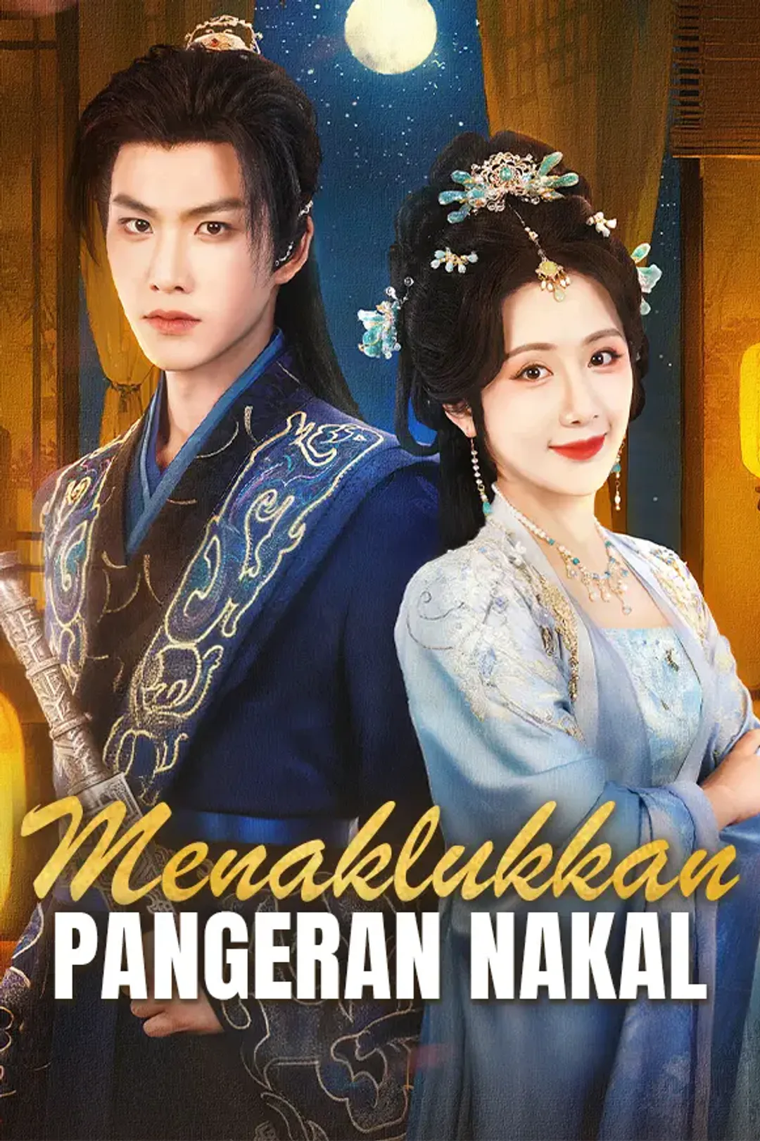 Poster Menaklukkan Pangeran Nakal
