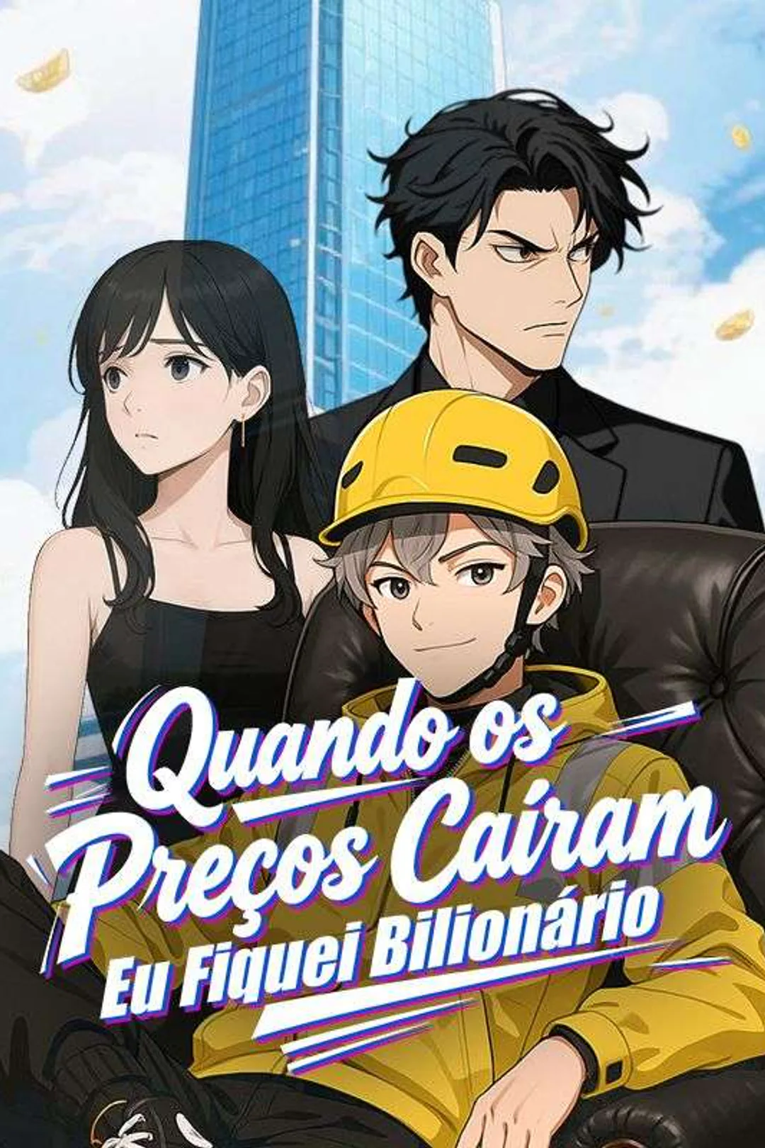 Pôster de Quando os Preços Caíram, Eu Fiquei Bilionário
