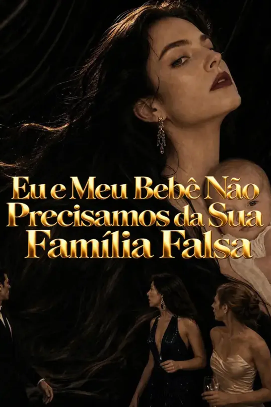 Pôster de Eu e Meu Bebê Não Precisamos da Sua Família Falsa