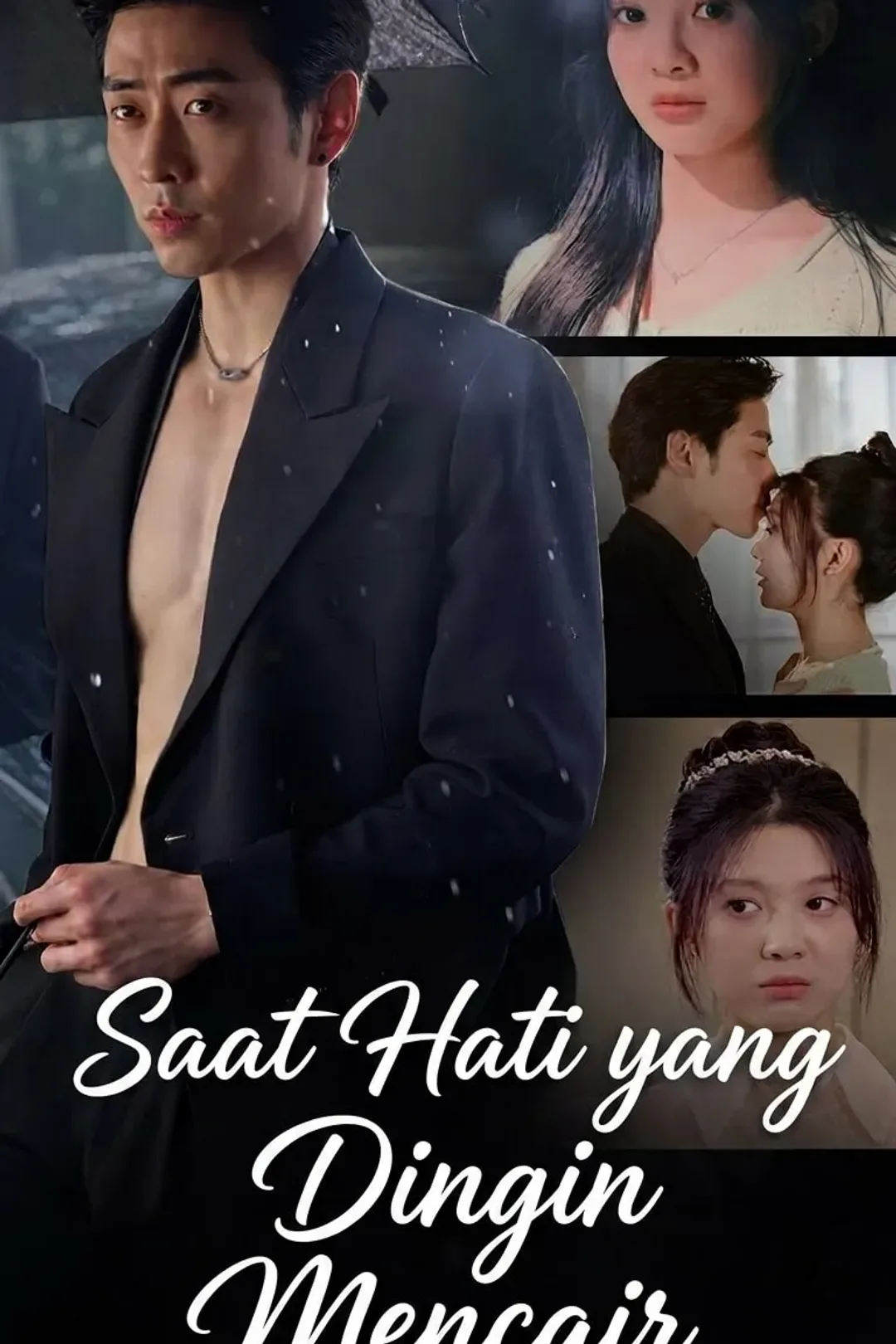 Poster Saat Hati yang Dingin Mencair