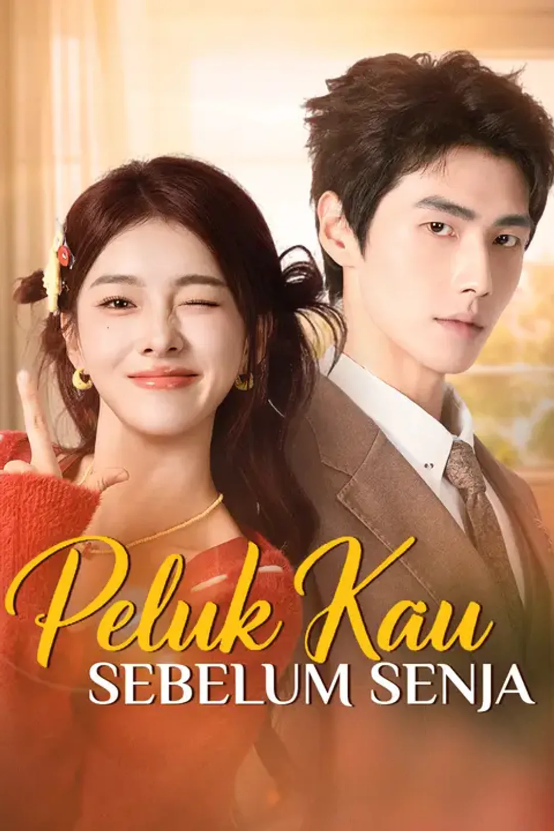 Poster Peluk Kau, Sebelum Senja