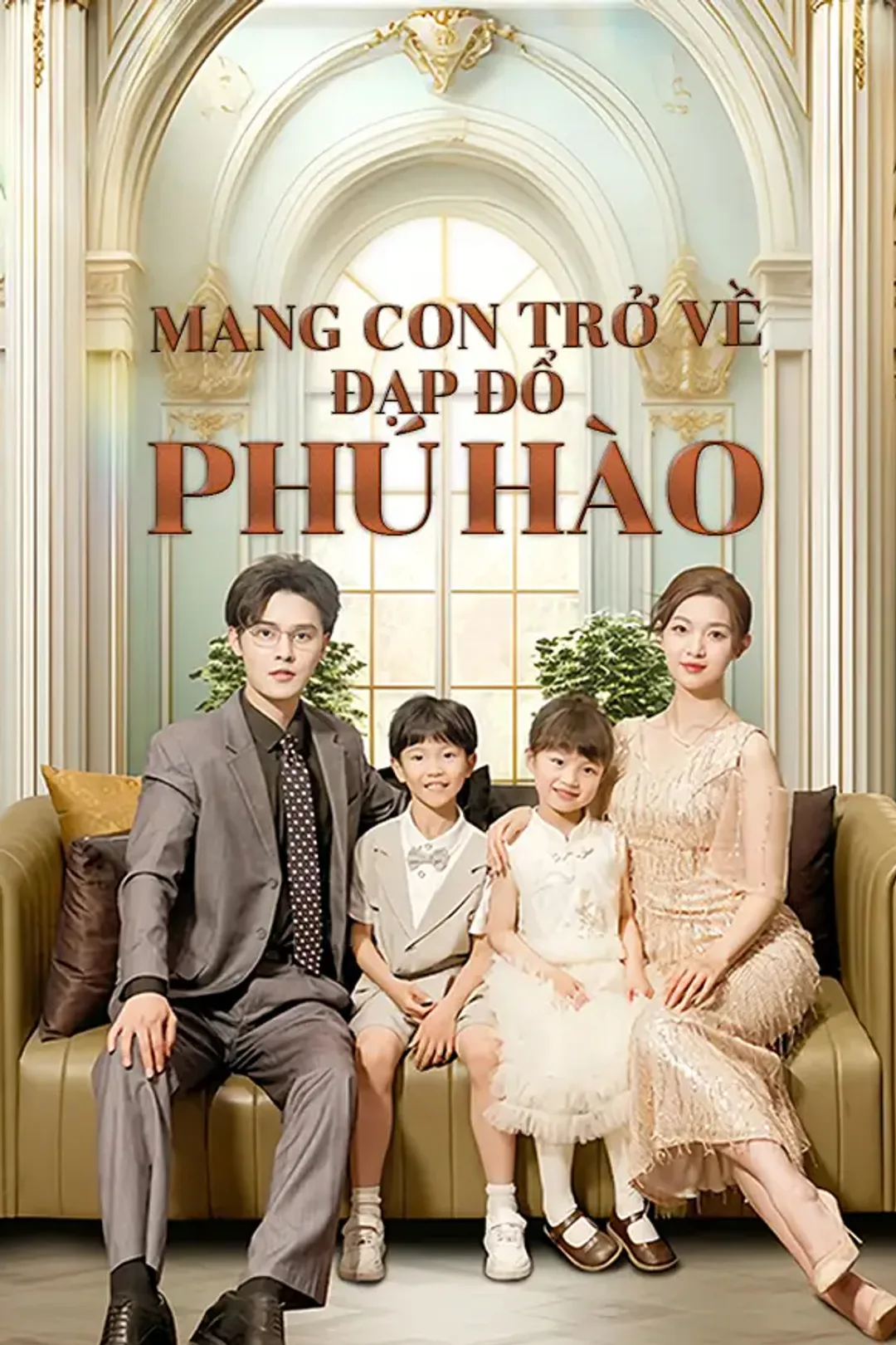 Poster phim Mang Con Trở Về, Đạp Đổ Phú Hào