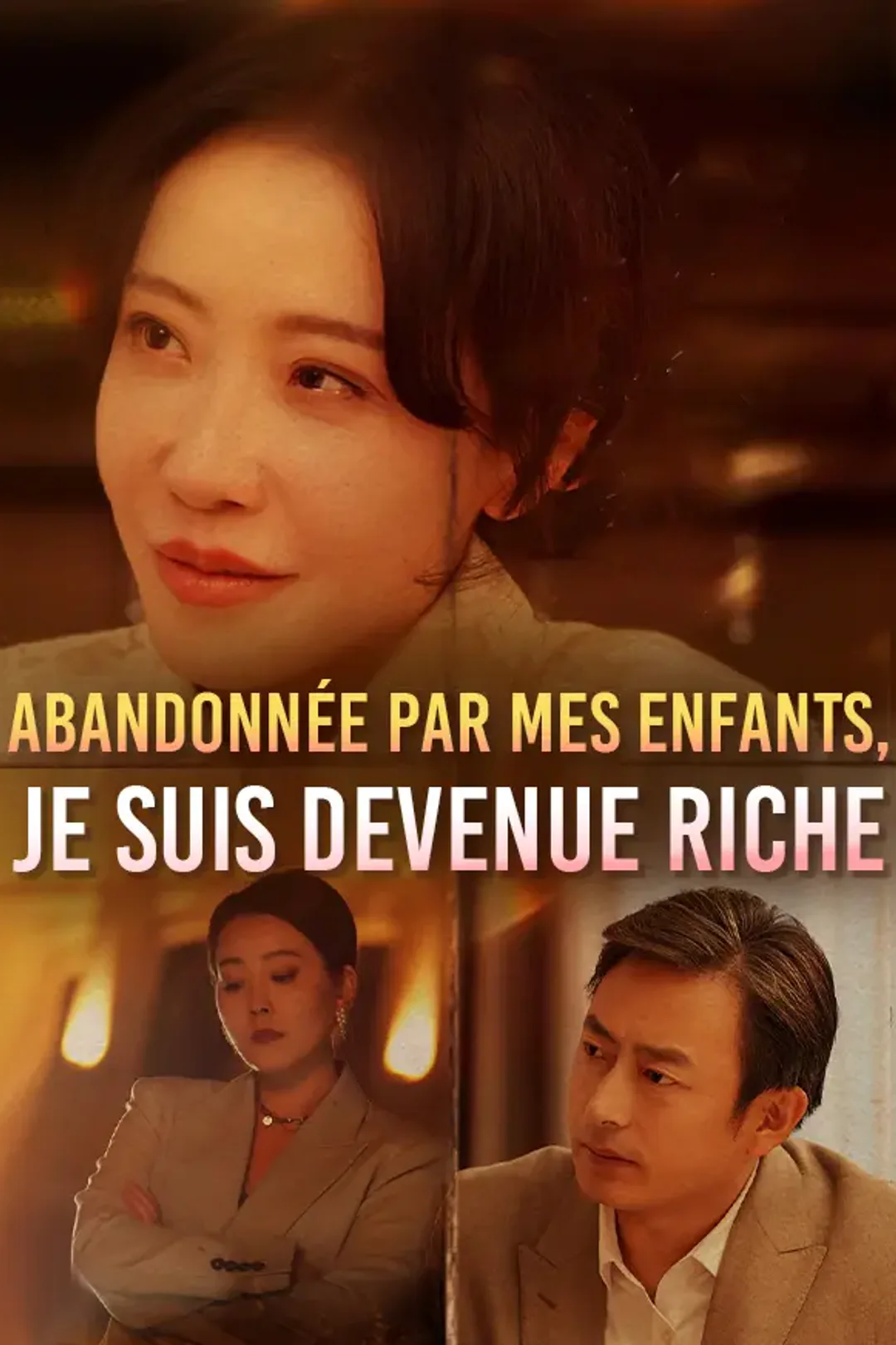 Affiche de Abandonnée par mes enfants, je suis devenue riche