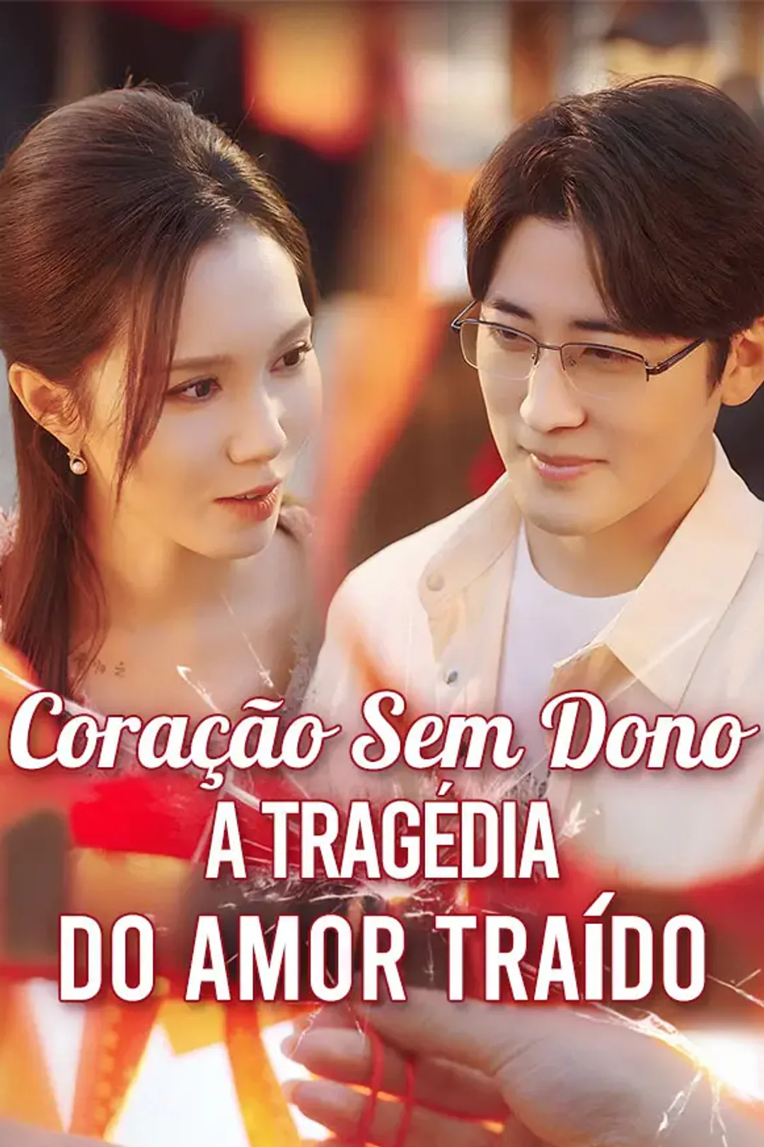 Pôster de Coração Sem Dono A Tragédia do Amor Traído