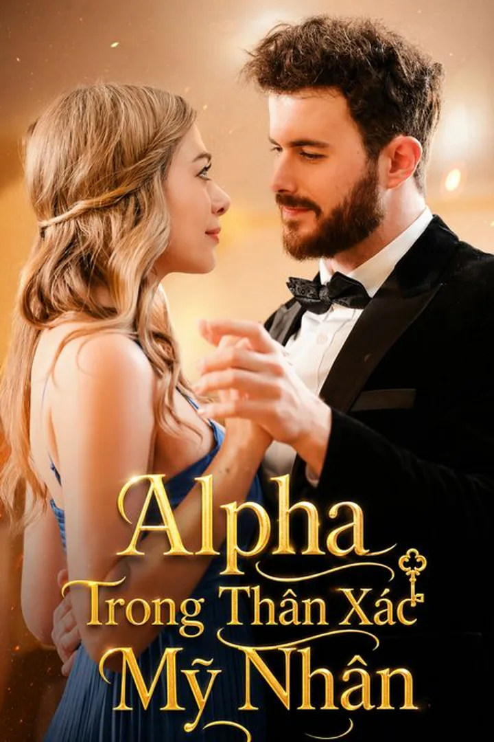 Poster phim Alpha Trong Thân Xác Mỹ Nhân