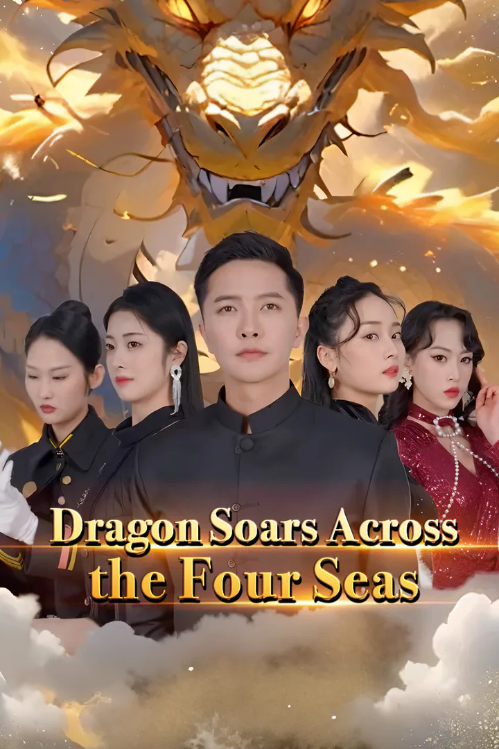 Dragon Soars Across the Four Seas poster