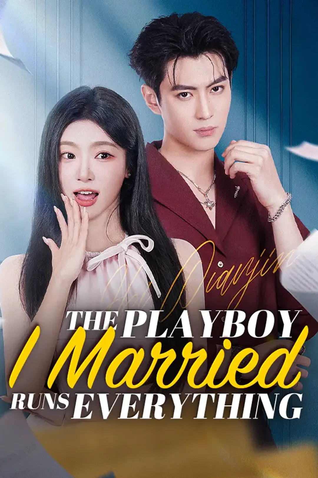 The Playboy I Married Runs Everything poster