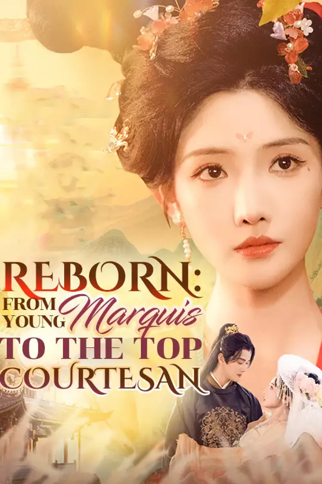 [cc] Reborn: From Young Marquis to the Top Courtesan poster