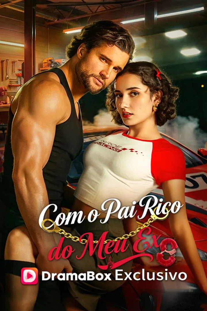 Pôster de Com o Pai Rico do Meu Ex