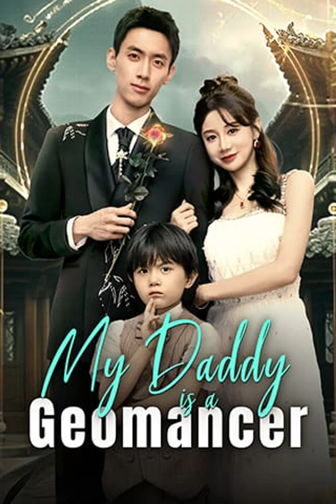 My Daddy Is a Geomancer poster