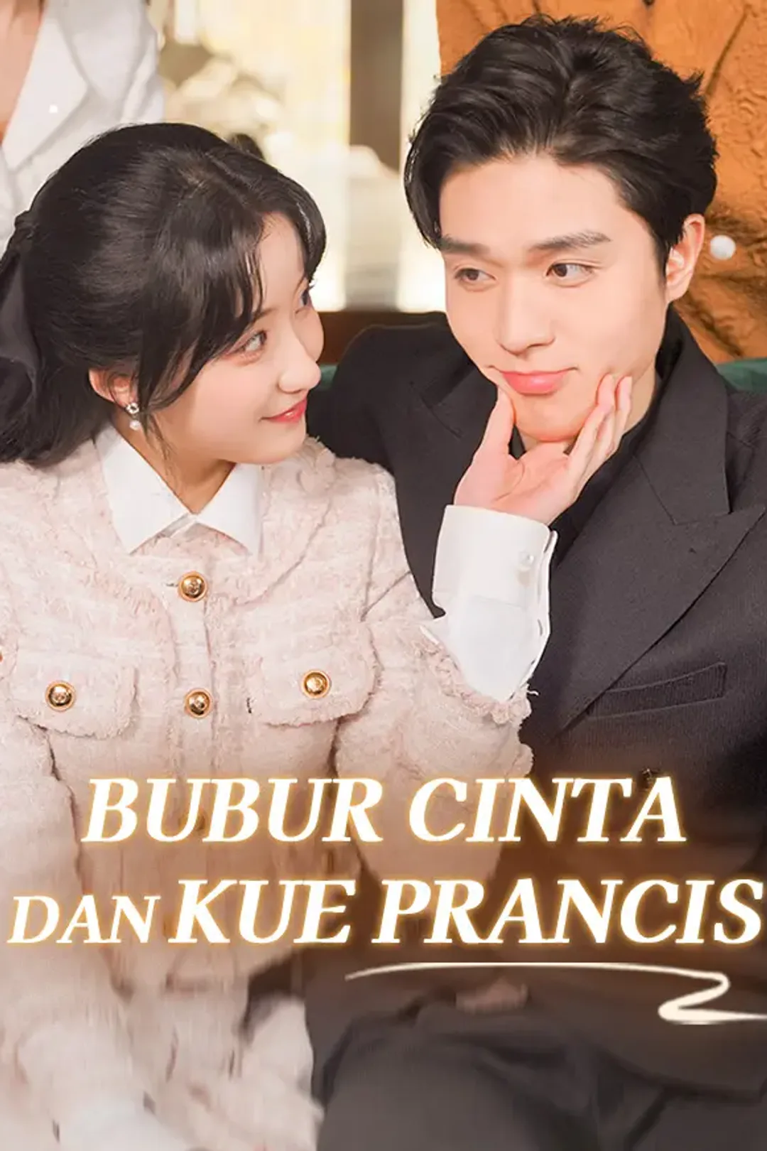 Poster Bubur Cinta dan Kue Prancis
