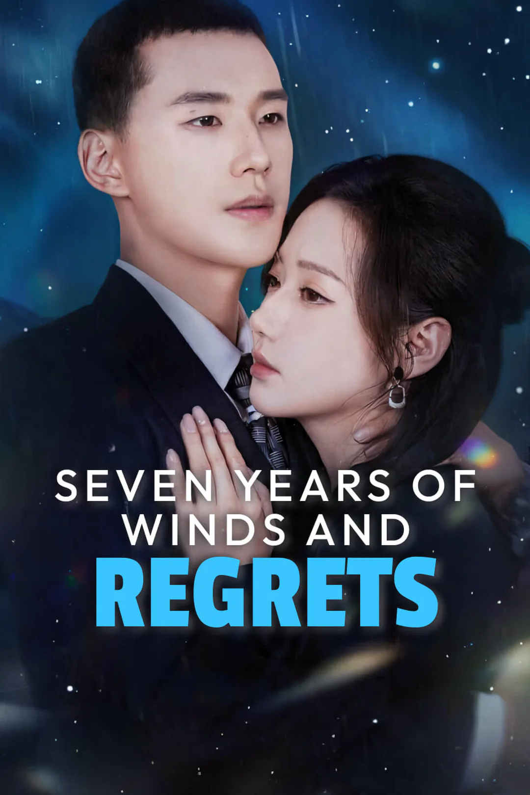 Seven Years of Winds and Regrets poster