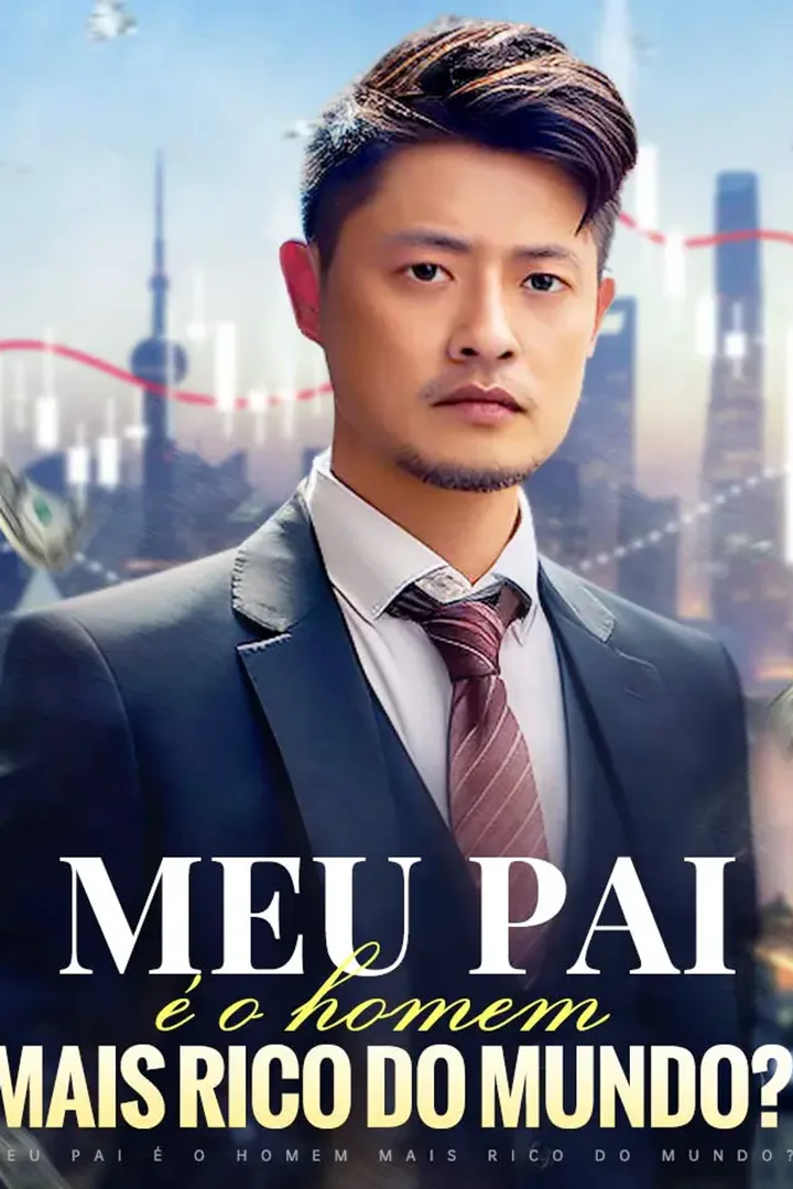 Pôster de Meu pai é o homem mais rico do mundo?!