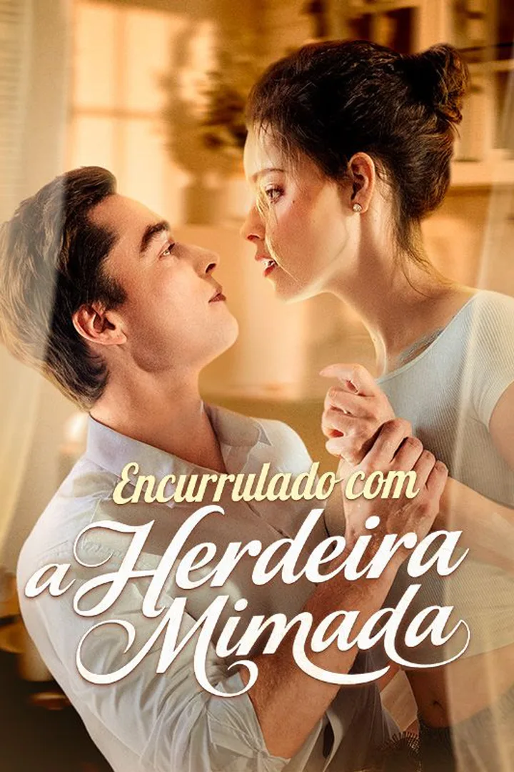 Pôster de Encurrulado com a Herdeira Mimada