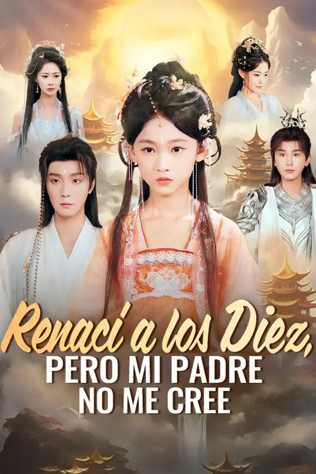 Póster de Renací a los Diez, Pero Mi Padre No Me Cree