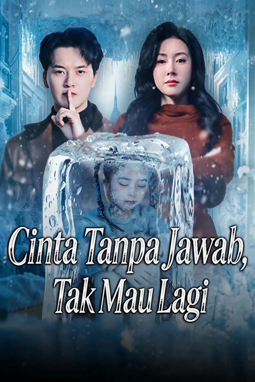 Poster Cinta Tanpa Jawab, Tak Mau Lagi