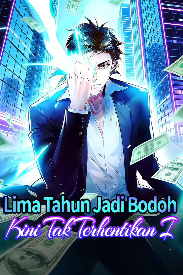 Poster Lima Tahun Jadi Bodoh, Kini Tak Terhentikan I