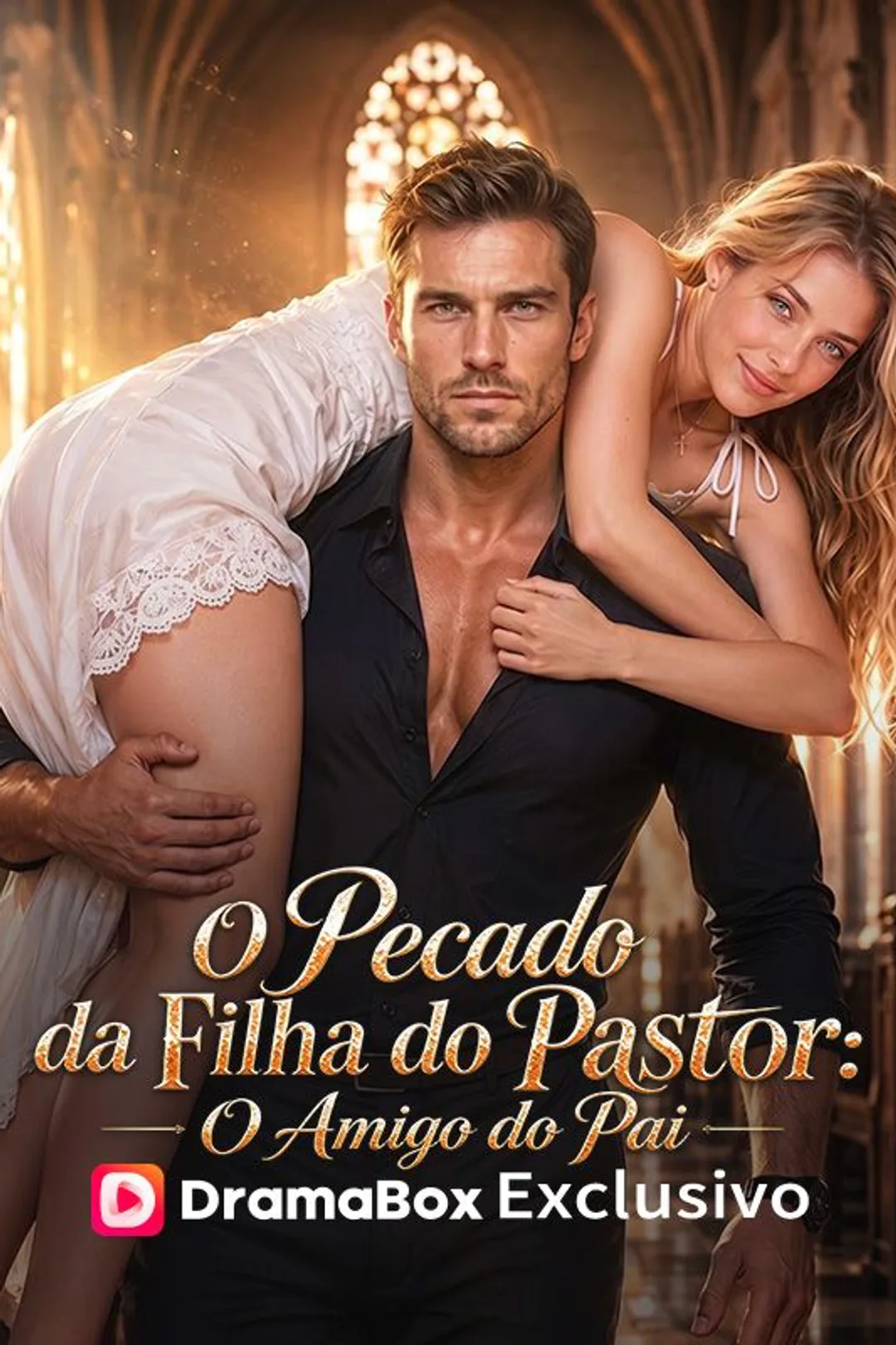 Pôster de O Pecado da Filha do Pastor: O Amigo do Pai