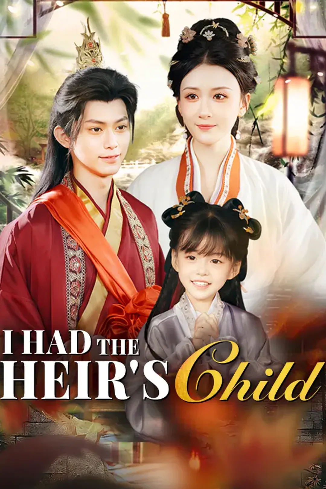 I Had the Heir's Child poster