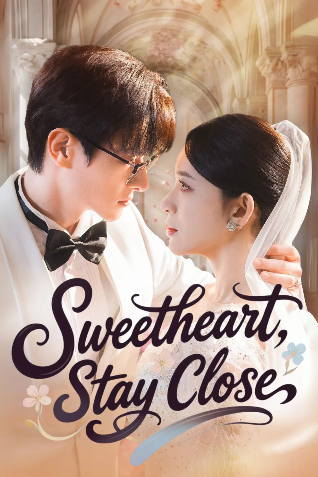 Sweetheart, Stay Close poster