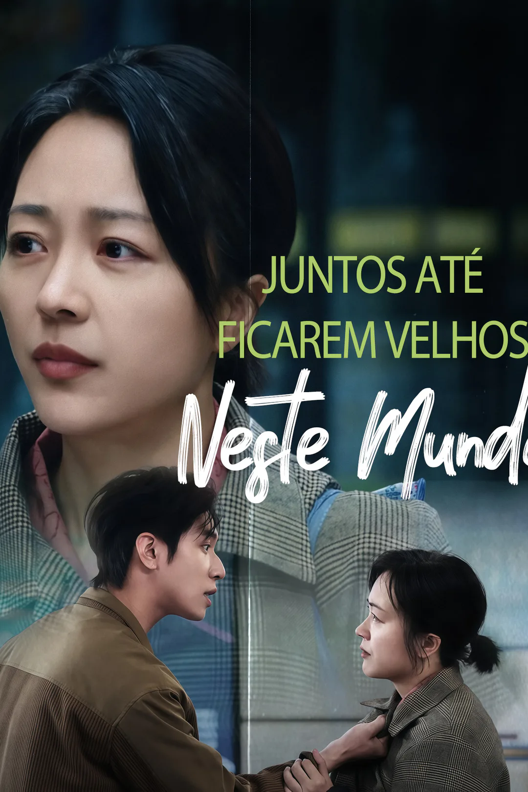 Pôster de Juntos até Ficarem Velhos neste Mundo