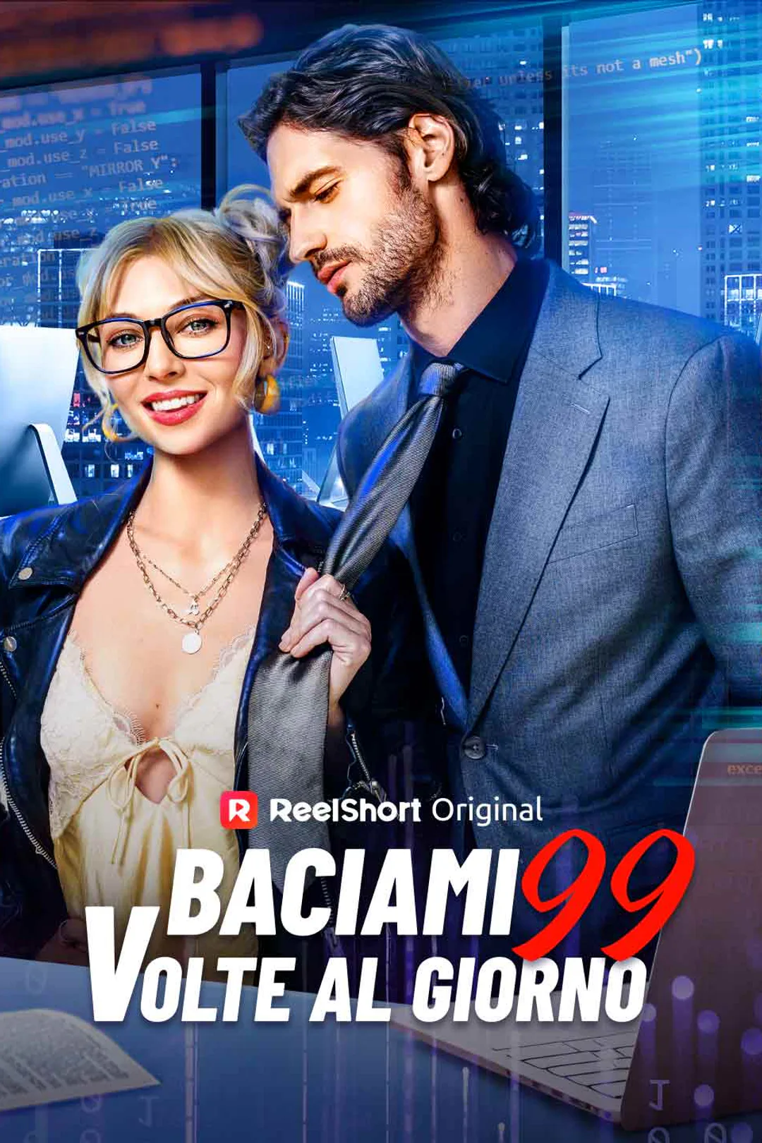 Locandina di Baciami 99 volte al giorno