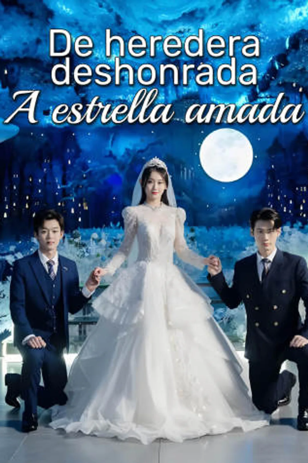 Póster de De heredera deshonrada a estrella amada