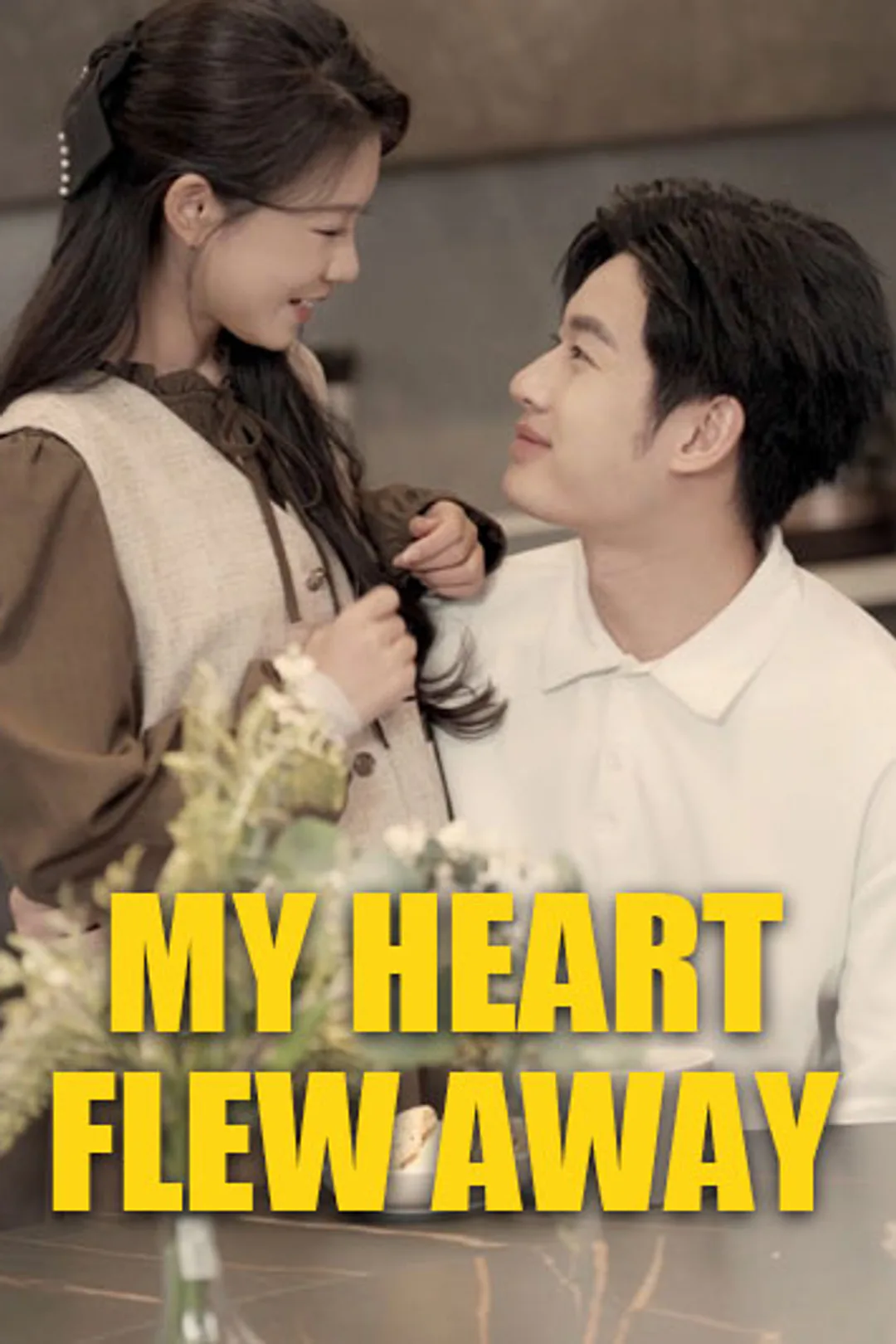 My Heart Flew Away poster