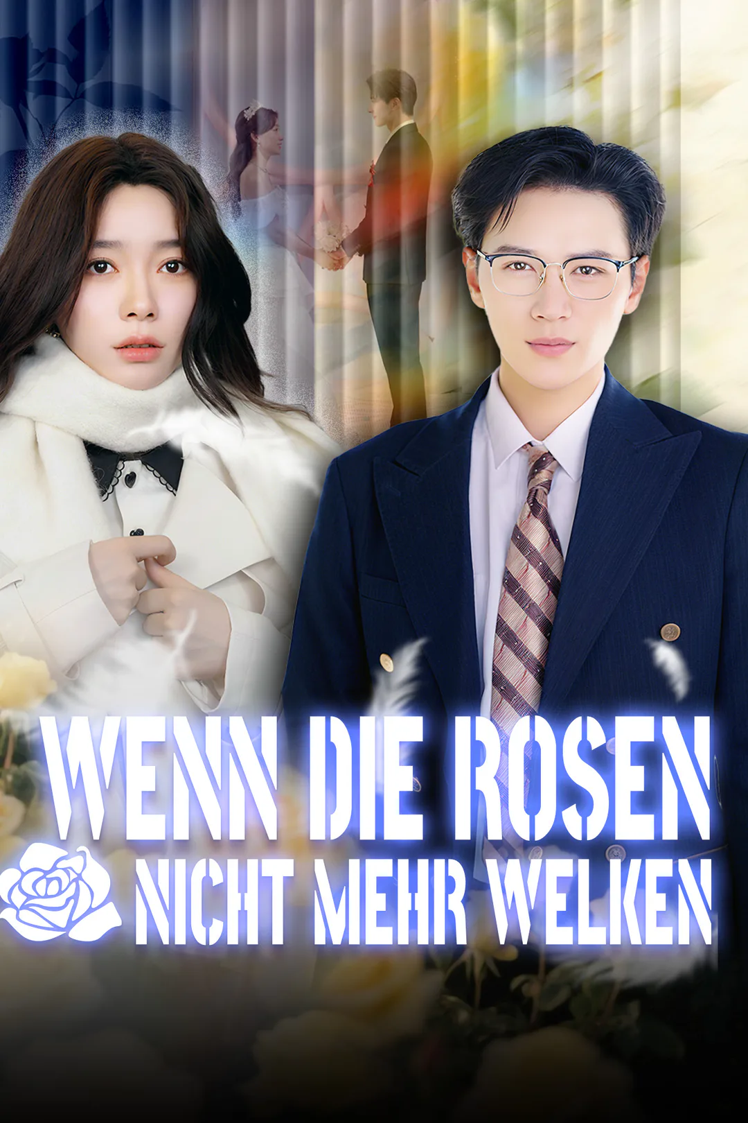 Poster von Wenn die Rosen nicht mehr welken