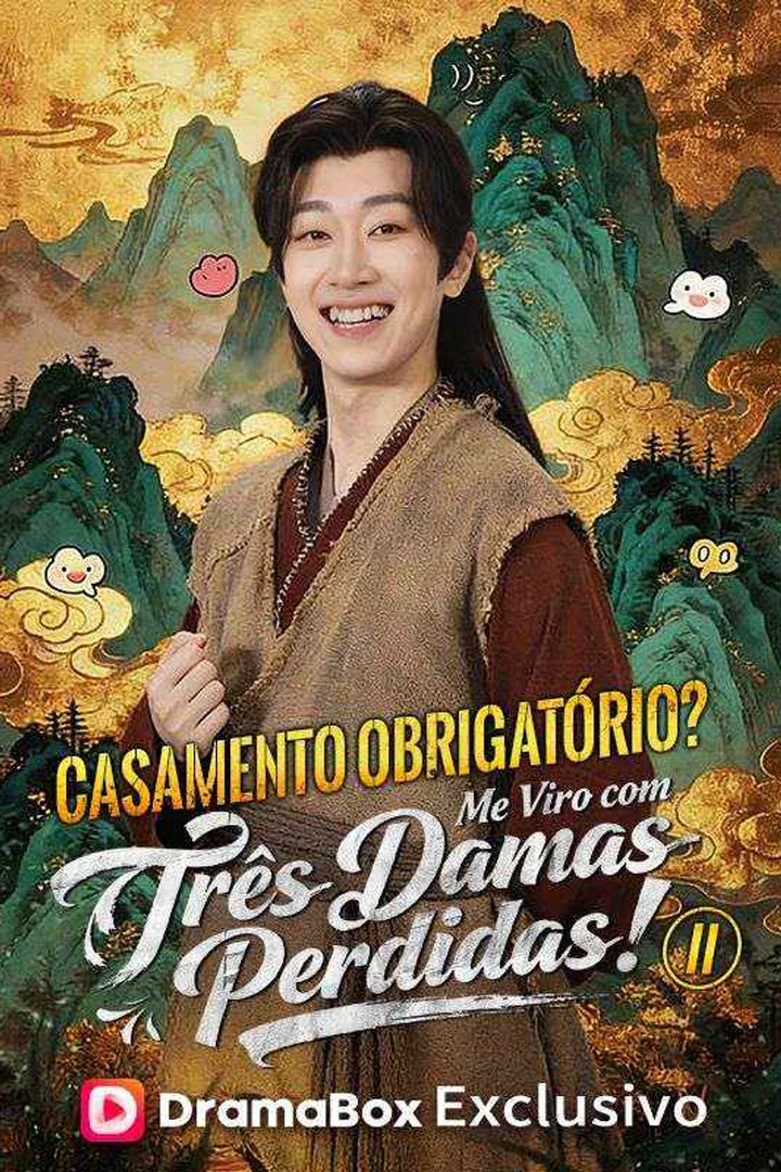 Pôster de Casamento Obrigatório? Me Viro com Três Damas Perdidas! II