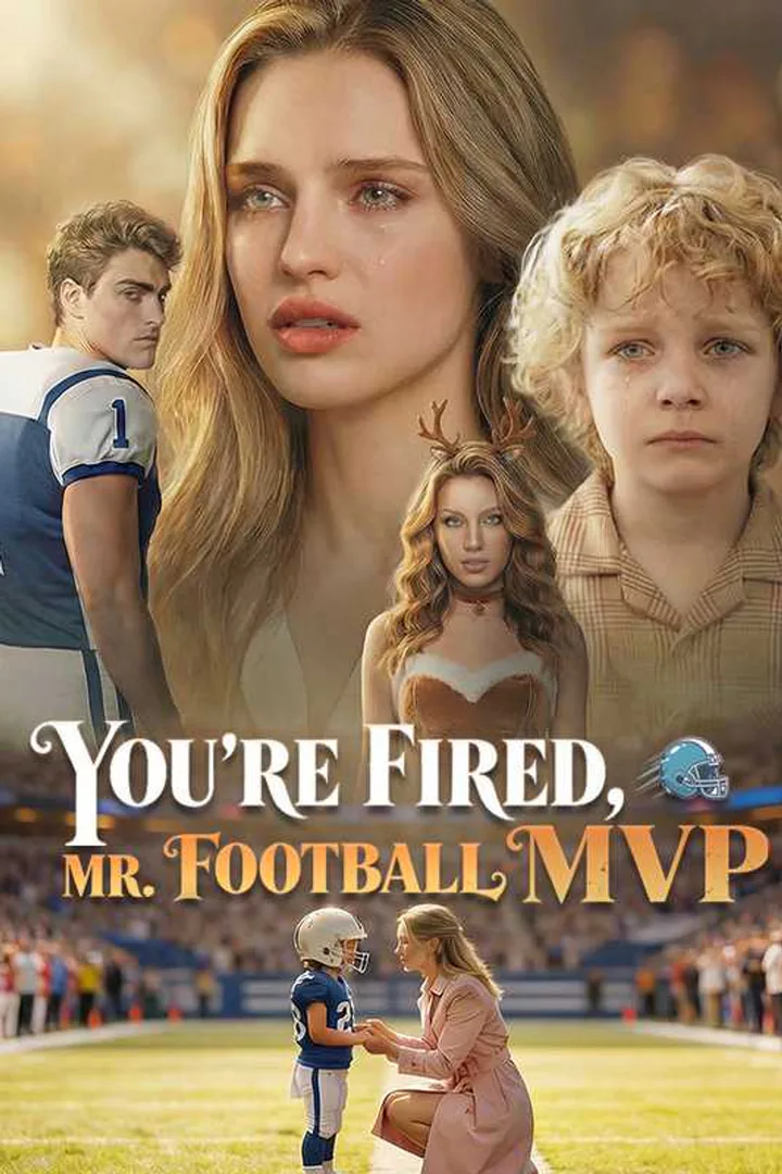 You're Fired, Mr. Football MVP poster