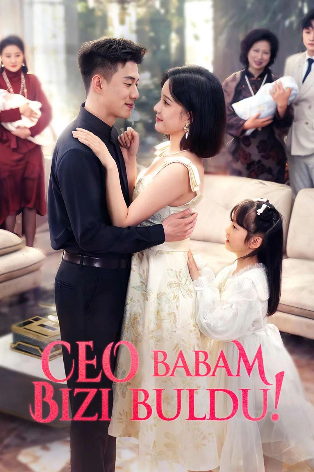 CEO Babam Bizi Buldu! afişi