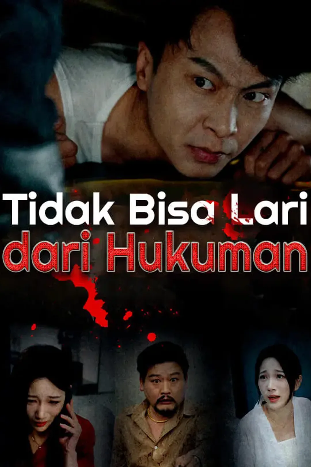 Poster Tidak Bisa Lari dari Hukuman
