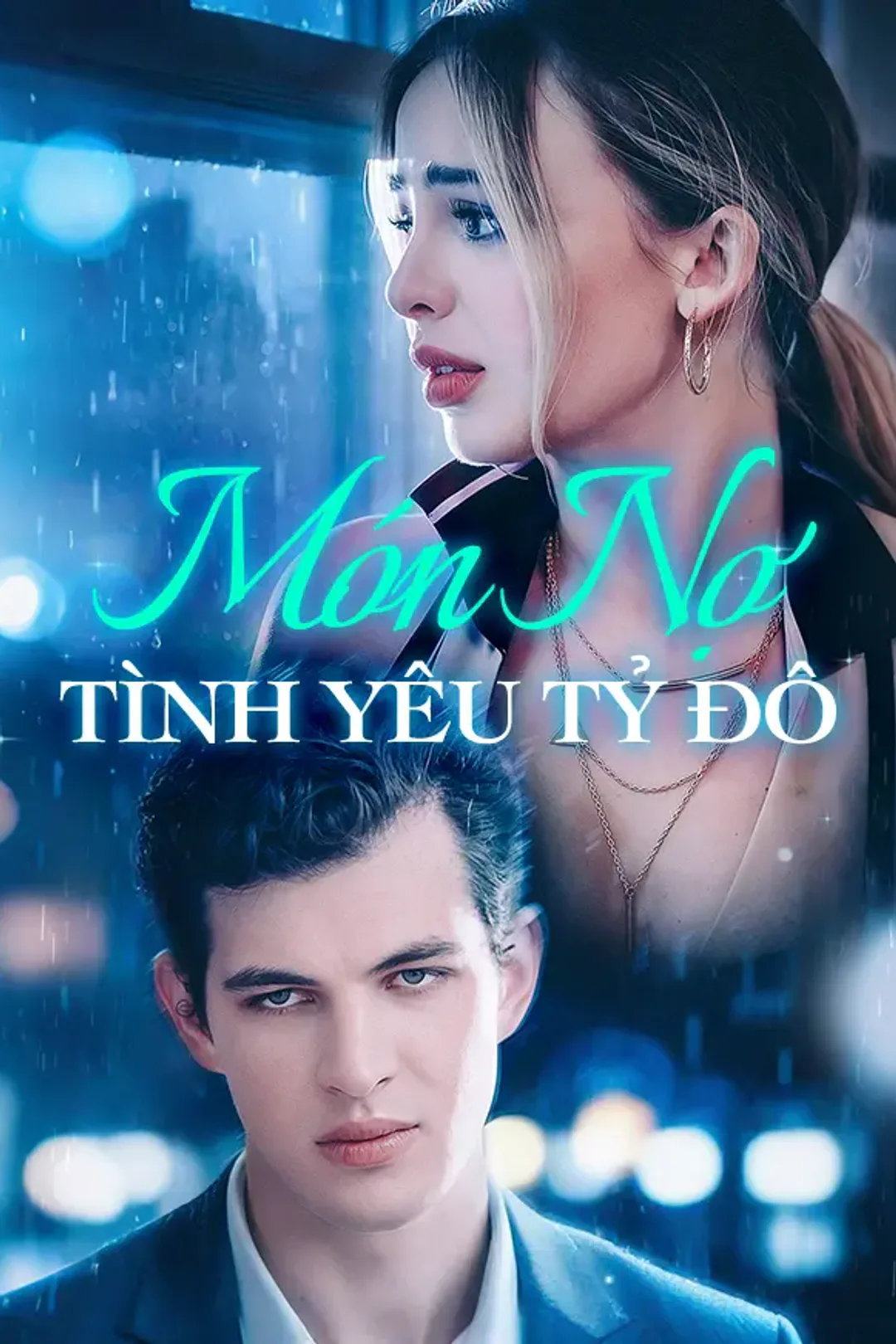 Poster phim Món Nợ Tình Yêu Tỷ Đô