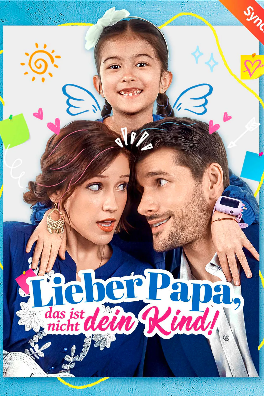 Poster von (Synchronisiert) Lieber Papa, das ist nicht dein Kind!