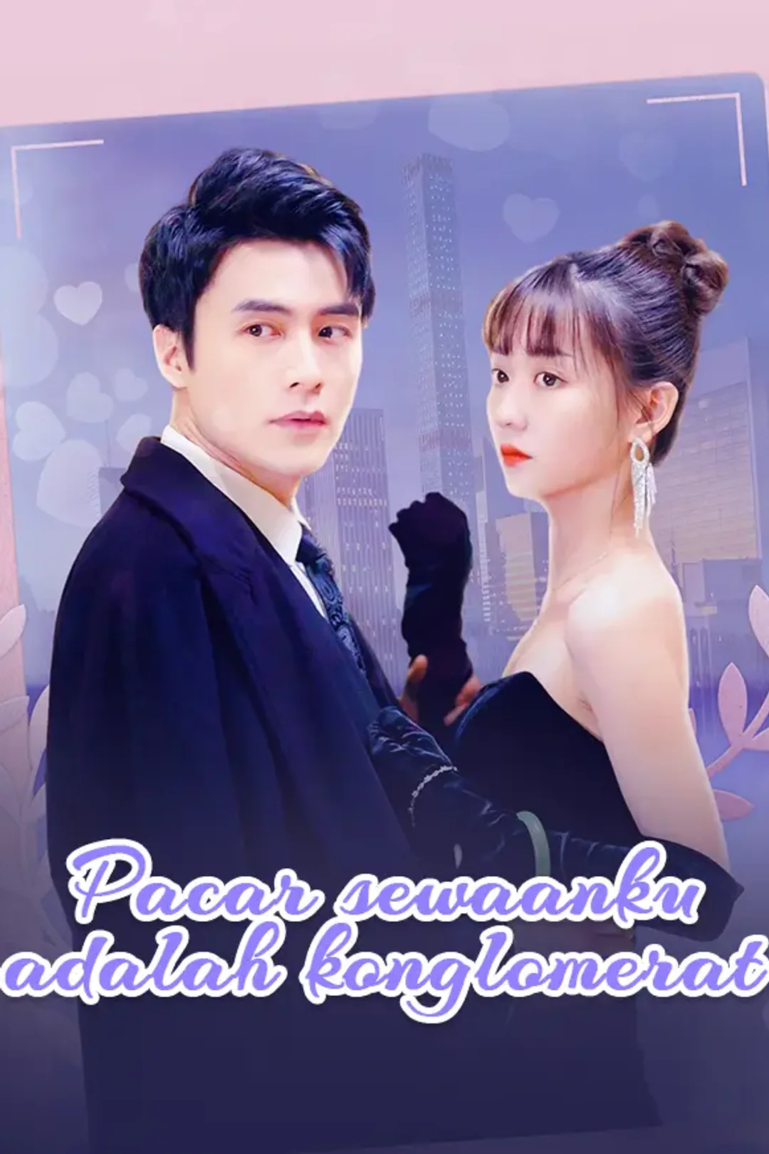 Poster Pacar sewaanku adalah konglomerat