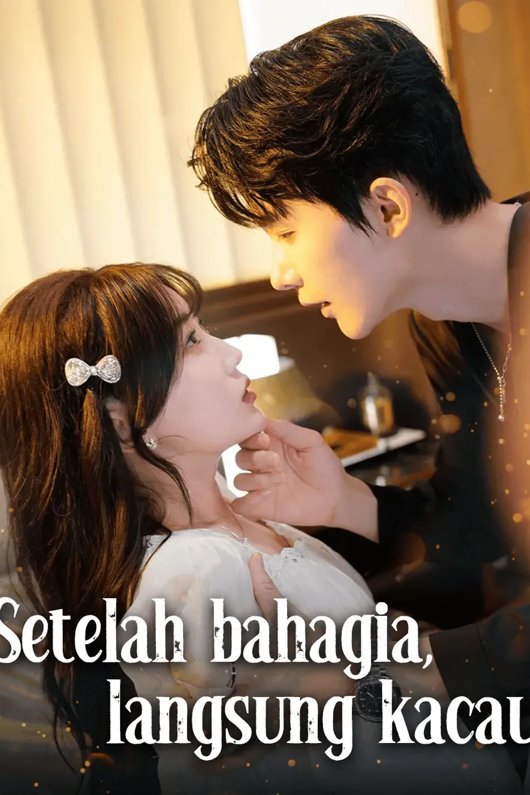 Poster Setelah bahagia, langsung kacau