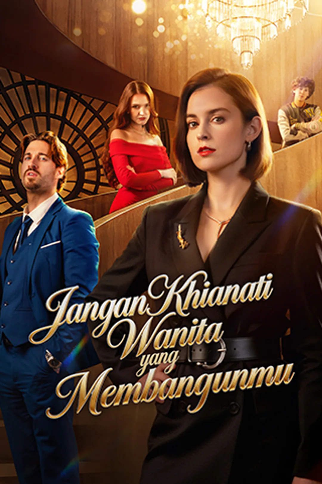 Poster Jangan Khianati Wanita yang Membangunmu